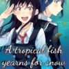 A Tropical fish yearns for snow T.5