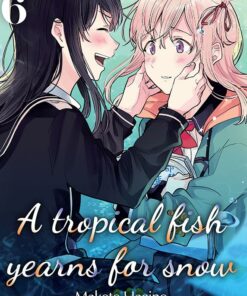 A Tropical fish yearns for snow T.6