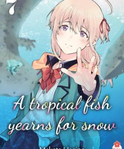 A Tropical fish yearns for snow T.7