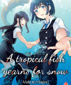 A Tropical fish yearns for snow T.8