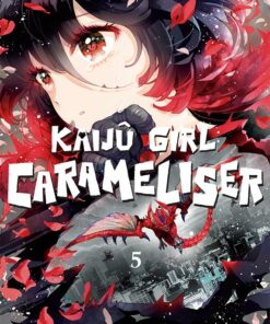 Kaijû Girl Carameliser T.5