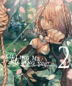 Killing Me / Killing You T.2