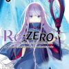 Re:Zero - 4ème arc : Le Sanctuaire et la sorcière de l'Avarice T.6