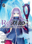 Re:Zero - 4ème arc : Le Sanctuaire et la sorcière de l'Avarice T.6