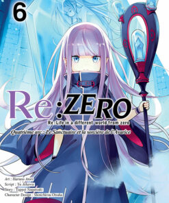 Re:Zero - 4ème arc : Le Sanctuaire et la sorcière de l'Avarice T.6