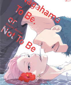 Nagahama To Be, or Not To Be