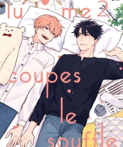 Tu me coupes le souffle T.2