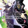 Re:Zero - 4ème arc : Le Sanctuaire et la sorcière de l'Avarice T.8