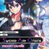 Sword Art Online T.10 Moon Cradle (Roman)