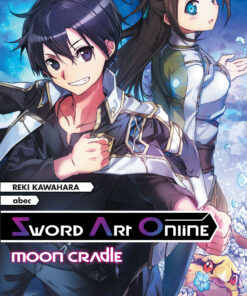Sword Art Online T.10 Moon Cradle (Roman)