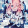 Killing Me / Killing You T.4