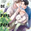 L'histoire de Papa, Papa et moi T.1