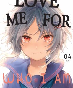 Love me for who I am T.4