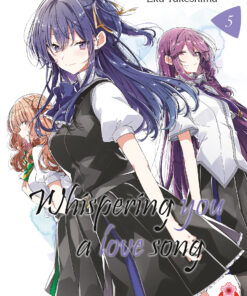 Whispering You a Love Song T.5