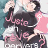 Juste un rêve pervers