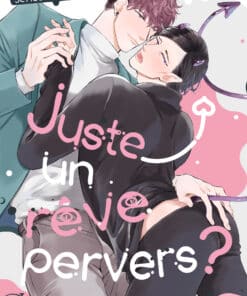 Juste un rêve pervers