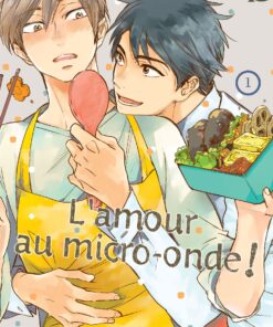 L'amour au micro-onde T.1