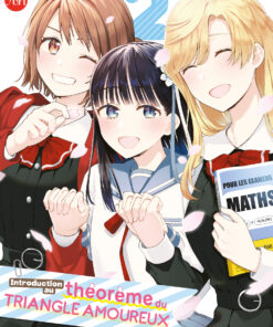 Introduction au Théorème du triangle amoureux T.2