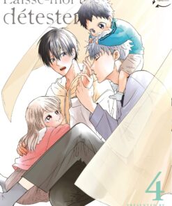 Laisse-moi te détester T.4