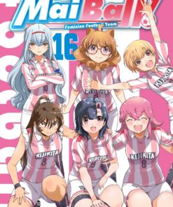 Mai Ball ! T.16