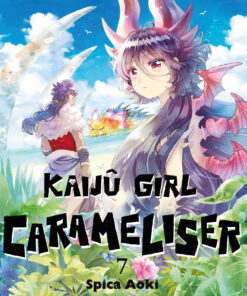 Kaijû Girl Carameliser T.7