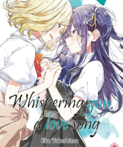 Whispering You a Love Song T.9
