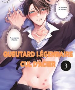 Queutard légendaire VS Cul d’acier T.3