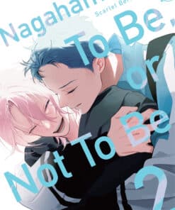 Nagahama To Be, or Not To Be T.2