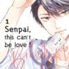 Senpai, this can't be love ! Brush up T.1